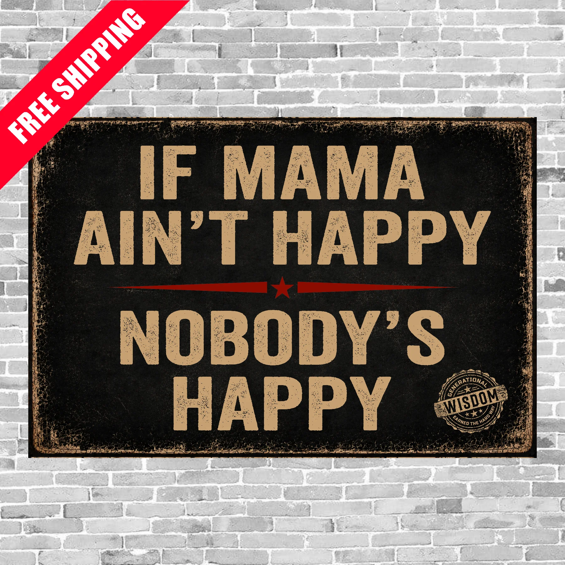 If Mama Ain't Happy, Nobody's Happy - Horizontal