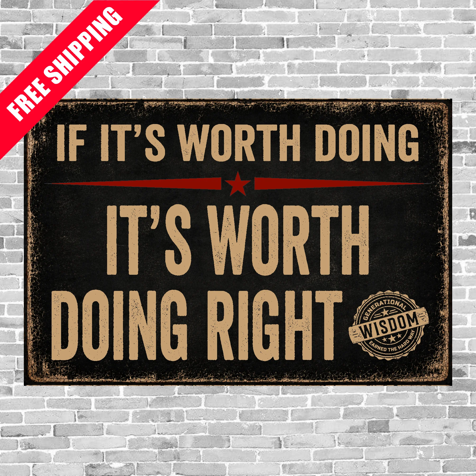 If It's Worth Doing, It's Worth Doing Right