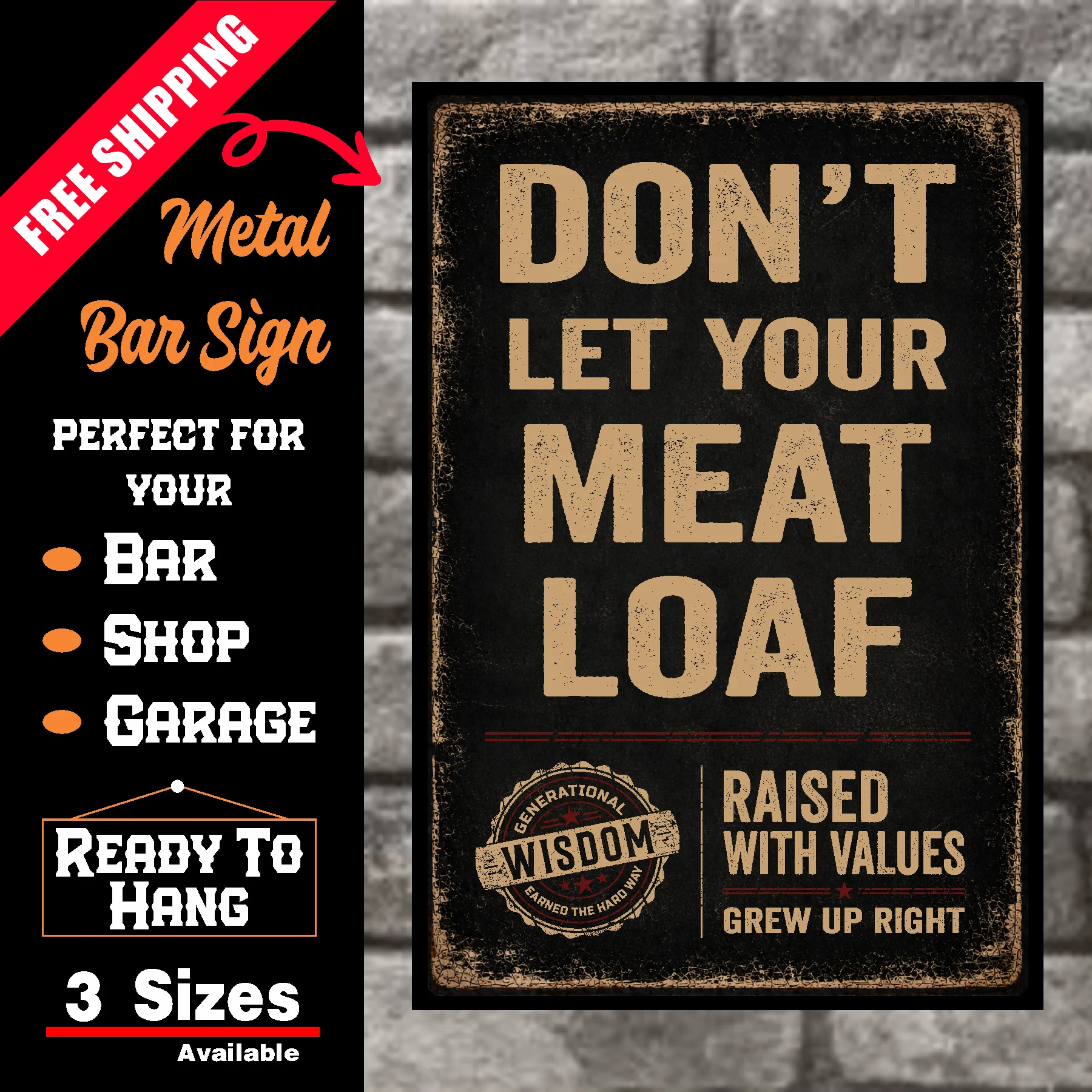 Don't Let Your Meatloaf 8